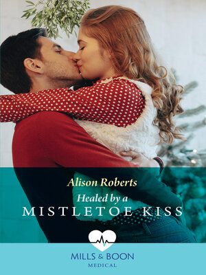 cover image of Healed by a Mistletoe Kiss